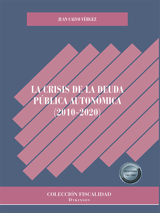 Cover image for La crisis de la deuda pública autonómica (2010-2020).